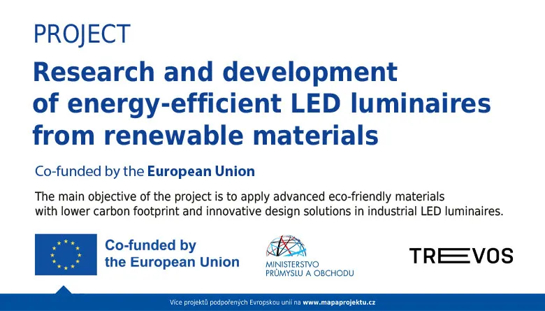 Project: Research and development of energy-efficient LED luminaires from renewable materials.